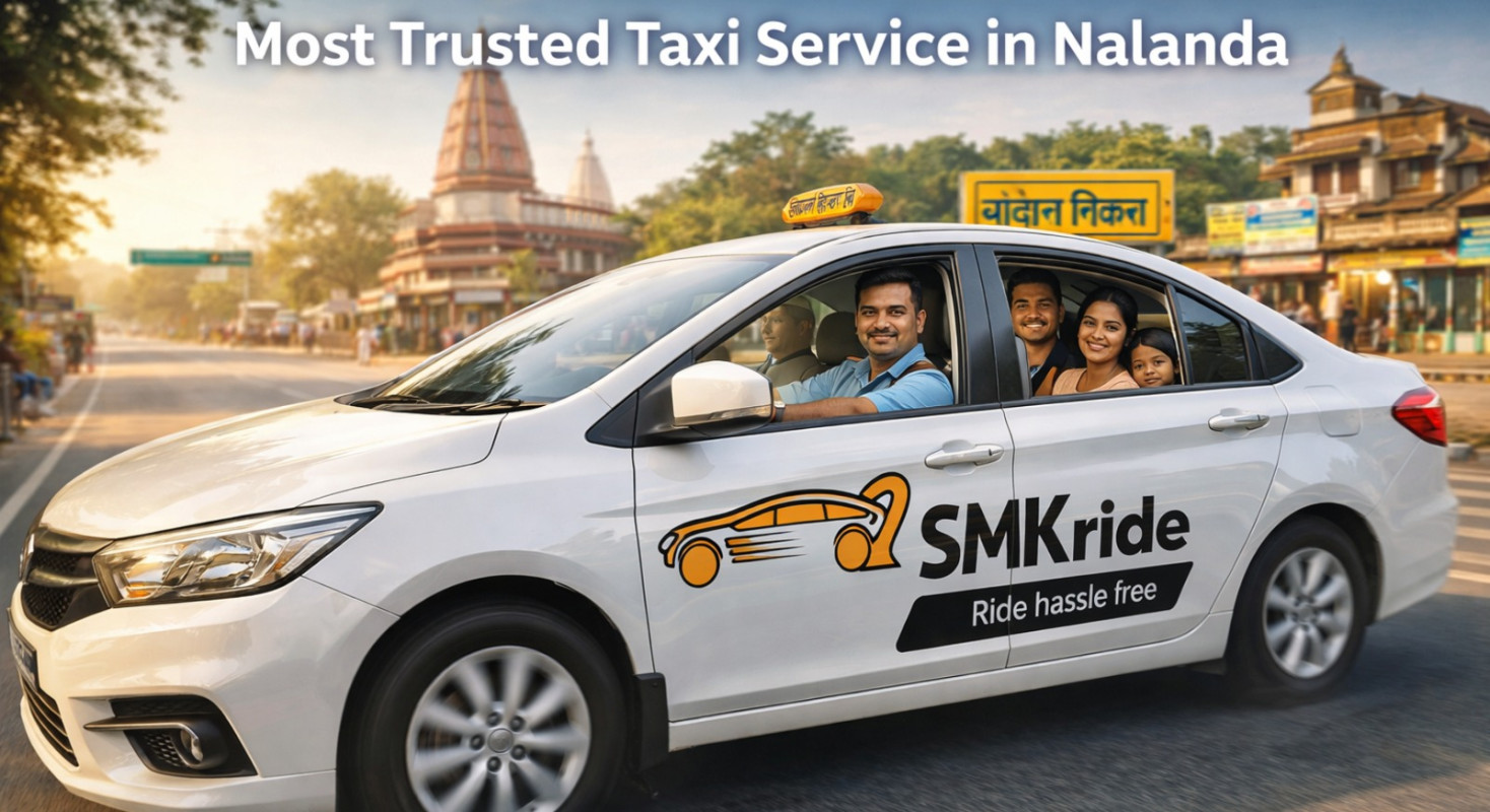Most Trusted Taxi Service in Nalanda – SMK Ride